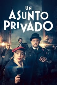 Un asunto privado (2022-)